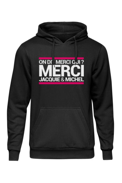 Sweat à capuche J&M On dit merci qui ?